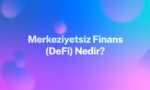 Merkeziyetsiz Finans (Defi) Nedir Ve Neden Önemlidir 8 Merkeziyetsiz Finans (Defi) Nedir Ve Neden Önemlidir
